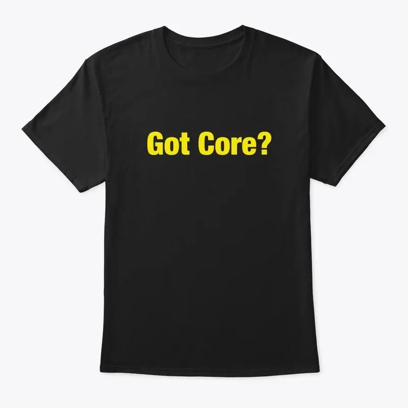 Got Core?